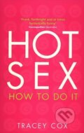 Kniha: Hot Sex (Tracey Cox). Transworld, 1999 Kniha: Hot Sex (Tracey Cox). Transworld, 1999