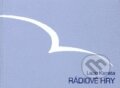 Kniha: Rádiové hry (Laco Kerata). , 2003 Kniha: Rádiové hry (Laco Kerata). , 2003