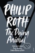 Kniha: The Dying Animal (Philip Roth). Vintage, 2002 Kniha: The Dying Animal (Philip Roth). Vintage, 2002