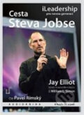Cesta Steva Jobse - iLeadership pro novou generaci - Jay Elliot, Radioservis, 2012