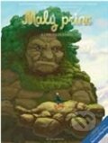 Kniha: Malý princ a Obrova planeta (Antoine de Saint-Exupéry). Mladá fronta, 2013 Kniha: Malý princ a Obrova planeta (Antoine de Saint-Exupéry). Mladá fronta, 2013