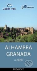 Alhambra Granada a okolí - Vlastimil Nekvapil, Aladin agency, 2013