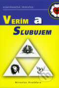Kniha: Verím a sľubujem (Miroslav Hvožďara). Tranoscius, 2009 Kniha: Verím a sľubujem (Miroslav Hvožďara). Tranoscius, 2009