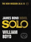 Kniha: Solo: A James Bond Novel (William Boyd). Jonathan Cape, 2013 Kniha: Solo: A James Bond Novel (William Boyd). Jonathan Cape, 2013