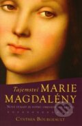 Kniha: Tajemství Marie Magdalény (Cynthia Bourgeault). Fontána, 2013 Kniha: Tajemství Marie Magdalény (Cynthia Bourgeault). Fontána, 2013