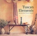 Kniha: Tuscan Elements (Alexandra Black a Simon McBride). Scriptum, 2002 Kniha: Tuscan Elements (Alexandra Black a Simon McBride). Scriptum, 2002