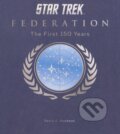 Kniha: Star Trek Federation (David A. Goodman). Titan Books, 2013 Kniha: Star Trek Federation (David A. Goodman). Titan Books, 2013