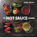 Kniha: The Hot Sauce Cookbook (Robb Walsh). Ten speed, 2013 Kniha: The Hot Sauce Cookbook (Robb Walsh). Ten speed, 2013