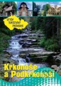 Kniha: Krkonoše a Podkrkonoší (Ottovo nakladatelství). Ottovo nakladatelství, 2014 Kniha: Krkonoše a Podkrkonoší (Ottovo nakladatelství). Ottovo nakladatelství, 2014
