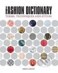 Kniha: The Fashion Dictionary (Emily Angus). E.J. Publishing, 2015 Kniha: The Fashion Dictionary (Emily Angus). E.J. Publishing, 2015