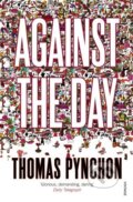 Kniha: Against the Day (Thomas Pynchon). Vintage, 2007 Kniha: Against the Day (Thomas Pynchon). Vintage, 2007