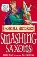 Kniha: The Smashing Saxons (Terry Deary). Scholastic, 2007 Kniha: The Smashing Saxons (Terry Deary). Scholastic, 2007