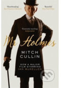 Kniha: Mr Holmes (Mitch Cullin). Canongate Books, 2015 Kniha: Mr Holmes (Mitch Cullin). Canongate Books, 2015
