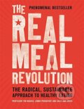 Kniha: The Real Meal Revolution (Vydavateľstvo Robinson). Vydavateľstvo Robinson, 2015 Kniha: The Real Meal Revolution (Vydavateľstvo Robinson). Vydavateľstvo Robinson, 2015