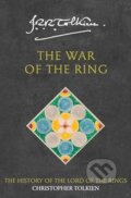 Kniha: The War of the Ring (J.R.R. Tolkien). HarperCollins, 2002 Kniha: The War of the Ring (J.R.R. Tolkien). HarperCollins, 2002