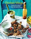 Kniha: Chicken Wings (Ryland, Peters and Small). Ryland, Peters and Small, 2015 Kniha: Chicken Wings (Ryland, Peters and Small). Ryland, Peters and Small, 2015