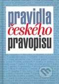 Kniha: Pravidla českého pravopisu (Levné knihy a.s.). Levné knihy a.s. Kniha: Pravidla českého pravopisu (Levné knihy a.s.). Levné knihy a.s.