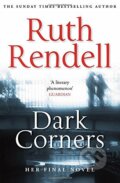 Kniha: Dark Corners (Ruth Rendell). Cornerstone, 2015 Kniha: Dark Corners (Ruth Rendell). Cornerstone, 2015