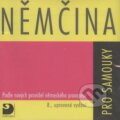 Audiokniha: CD Němčina pro samouky 2CD (Drahomíra Kettnerová a Veronika Bendová). Fortuna, 2017 Audiokniha: CD Němčina pro samouky 2CD (Drahomíra Kettnerová a Veronika Bendová). Fortuna, 2017