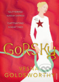 Kniha: Gorsky (Vesna Goldsworthy). Random House, 2015 Kniha: Gorsky (Vesna Goldsworthy). Random House, 2015