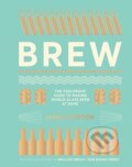 Kniha: Brew (James Morton). Quadrille, 2016 Kniha: Brew (James Morton). Quadrille, 2016