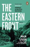 Kniha: The Eastern Front (Nick Lloyd). Penguin Books, 2025 Kniha: The Eastern Front (Nick Lloyd). Penguin Books, 2025