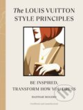 Kniha: The Louis Vuitton Style Principles (Hannah Rogers). Ebury Publishing, 2025 Kniha: The Louis Vuitton Style Principles (Hannah Rogers). Ebury Publishing, 2025