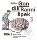 Kniha: Ranní špek 2 (Dalibor Gondík). Radioservis, 2025 Kniha: Ranní špek 2 (Dalibor Gondík). Radioservis, 2025