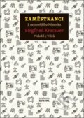 Kniha: Zaměstnanci (Siegfied Kracauer). Academia, 2025 Kniha: Zaměstnanci (Siegfied Kracauer). Academia, 2025