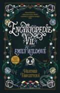 Kniha: Encyklopedie víl Emily Wildové (Heather Fawcett), 2025 Kniha: Encyklopedie víl Emily Wildové (Heather Fawcett), 2025
