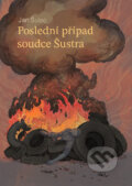 Kniha: Poslední případ soudce Šustra (Jan Šulec). Talent Pro ART, 2025 Kniha: Poslední případ soudce Šustra (Jan Šulec). Talent Pro ART, 2025