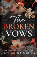 Kniha: The Broken Vows (Catharina Maura). Ichara Publishing, 2023 Kniha: The Broken Vows (Catharina Maura). Ichara Publishing, 2023