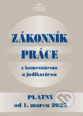 Kniha: Zákonník práce s komentárom a judikatúrou (Autorský kolektív). Nová Práca, 2025 Kniha: Zákonník práce s komentárom a judikatúrou (Autorský kolektív). Nová Práca, 2025