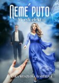 E-kniha: Nemé Puto - Motýlí efekt (Zdenka Wenzlová Švábeková), 2025 E-kniha: Nemé Puto - Motýlí efekt (Zdenka Wenzlová Švábeková), 2025
