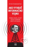 E-kniha: Ako vyhrať informačnú vojnu (Peter Pomerantsev), 2025 E-kniha: Ako vyhrať informačnú vojnu (Peter Pomerantsev), 2025