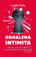 Kniha: Odhalená intimita (Luděk Fiala). Mladá fronta, 2025 Kniha: Odhalená intimita (Luděk Fiala). Mladá fronta, 2025
