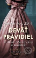 Kniha: Deväť pravidiel na prežitie ľúbostnej aférky so záletníkom (Sarah MacLean), 2025 Kniha: Deväť pravidiel na prežitie ľúbostnej aférky so záletníkom (Sarah MacLean), 2025