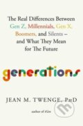 Kniha: Generations (Jean M. a PhD Twenge). Atria Books, 2025 Kniha: Generations (Jean M. a PhD Twenge). Atria Books, 2025