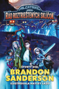 Kniha: Alcatraz verzus Rád roztrieštených sklíčok (Brandon Sanderson). Slovart, 2025 Kniha: Alcatraz verzus Rád roztrieštených sklíčok (Brandon Sanderson). Slovart, 2025