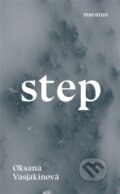Kniha: Step (Oksana Vasjakinová). Maraton, 2025 Kniha: Step (Oksana Vasjakinová). Maraton, 2025