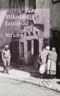Kniha: Stramer (Mikolaj Loziński). Slovart, 2025 Kniha: Stramer (Mikolaj Loziński). Slovart, 2025