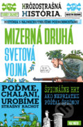 Kniha: Mizerná druhá svetová vojna (Terry Deary). Slovart, 2025 Kniha: Mizerná druhá svetová vojna (Terry Deary). Slovart, 2025