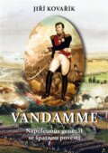 Kniha: Vandamme (Jiří Kovařík). Akcent, 2025 Kniha: Vandamme (Jiří Kovařík). Akcent, 2025