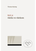 Kniha: Boh je všetko vo všetkom (Thomas Keating). Minor, 2025 Kniha: Boh je všetko vo všetkom (Thomas Keating). Minor, 2025