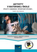 Kniha: Aktivity v materskej škole (Iveta Feketeová). Raabe, 2025 Kniha: Aktivity v materskej škole (Iveta Feketeová). Raabe, 2025