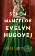 E-kniha: Sedem manželov Evelyn Hugovej (Taylor Jenkins Reid), 2025 E-kniha: Sedem manželov Evelyn Hugovej (Taylor Jenkins Reid), 2025