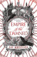 Kniha: Empire of the Damned (Jay Kristoff). HarperCollins Publishers, 2025 Kniha: Empire of the Damned (Jay Kristoff). HarperCollins Publishers, 2025