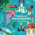 Kniha: Všeobecná encyklopedie v pohybu (Svojtka&Co.). Svojtka&Co., 2025 Kniha: Všeobecná encyklopedie v pohybu (Svojtka&Co.). Svojtka&Co., 2025