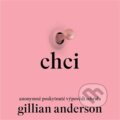 Audiokniha: Chci (Gillian Anderson). Tympanum, 2025 Audiokniha: Chci (Gillian Anderson). Tympanum, 2025