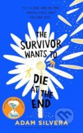 Kniha: The Survivor Wants to Die at the End, 2025 Kniha: The Survivor Wants to Die at the End, 2025